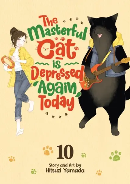 The Masterful Cat Is Depressed Again Today Vol. 10 - Hitsuzi Yamada