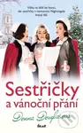 Sestřičky a vánoční přání - Donna Douglas - kniha z kategorie Beletrie