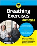 Breathing Exercises For Dummies - Shamash Alidina