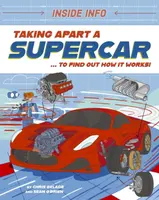 Inside Info: Taking Apart a Supercar - Chris Oxlade