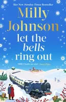 Let the Bells Ring Out - Milly Johnson
