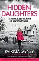 Hidden Daughters - Patricia Gibneyová