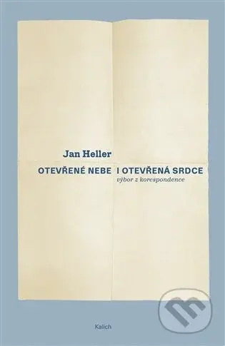 Otevřené nebe a otevřená srdce (Výbor z korespondence) - kniha z kategorie Křesťanství