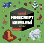 Nové Minecraft kreslení (3D pixely) - kolektív autorov - kniha z kategorie Naučné knihy