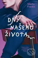 Dny našeho života - Mikita Franko - kniha z kategorie Společenská beletrie