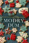 Modrý dům - Táňa Keleová-Vasilková