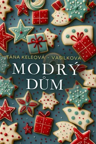 Modrý dům - Táňa Keleová-Vasilková
