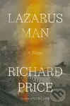 Lazarus Man (A Novel) - Richard Price - kniha z kategorie Společenská beletrie