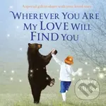 Wherever You Are My Love Will Find You - Nancy Tillman - kniha z kategorie Pro děti