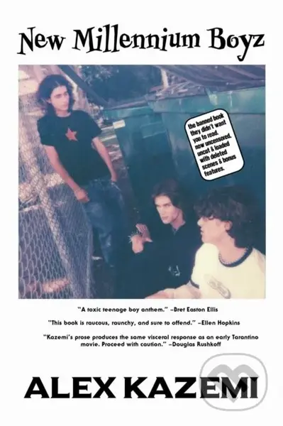 New Millennium Boyz - Alex Kazemi - kniha z kategorie Společenská beletrie