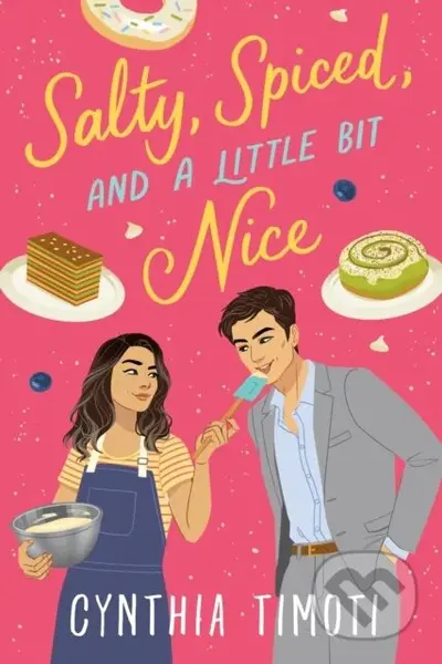 Salty, Spiced, and a Little Bit Nice - Cynthia Timoti - kniha z kategorie Romantika