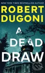 A Dead Draw - Robert Dugoni