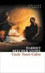 Uncle Tomâ€™s Cabin - Harriet Elisabeth Beecher-Stoweová