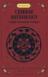 Chinese Astrology: Your Personal Guide - Sasha Fentonová