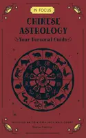 Chinese Astrology: Your Personal Guide - Sasha Fentonová
