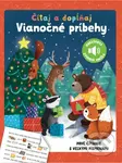 Čítaj a dopĺňaj: Vianočné príbehy (Obrázková zvuková knižka) - kniha z kategorie Beletrie pro děti