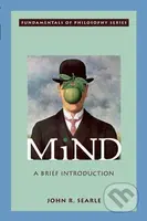Mind - John R Searle - kniha z kategorie Humanitní a společenské vědy