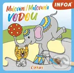 Malování/Maľovanie vodou: Cirkus - kniha z kategorie Omalovánky