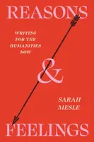 Reasons and Feelings - Sarah Mesle