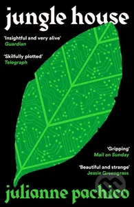 Jungle House ('A brilliant AI mystery' the Bookseller) - kniha z kategorie Společenská beletrie