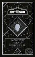 Doctor Who: Imaginary Friends (a 1960s story) - Doctor Who, Jacqueline Rayner - kniha z kategorie Pro děti