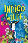 Indigo Wilde and the Creatures at Jellybean Crescent - kniha z kategorie Pro děti