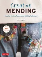 Creative Mending (Beautiful Darning, Patching and Stitching Techniques (Over 300 color photos)) - kniha z kategorie Zdraví a životní styl