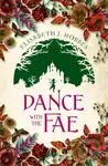 Dance with the Fae - Elisabeth J. Hobbes - kniha z kategorie Společenská beletrie