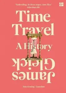 Time Travel - James Gleick