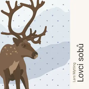 Lovci sobů - Lars Mytting - audiokniha