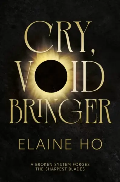 Cry, Voidbringer - Elaine Ho