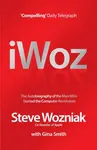 I, Woz - Wozniak Steve
