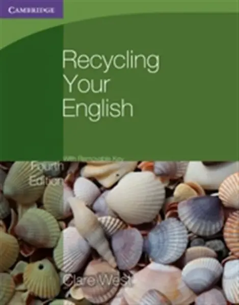 Recycling Your English - Clare West