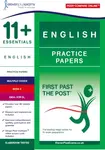 11+ Essentials English Practice Papers Book 2 - Eleven Plus Exams