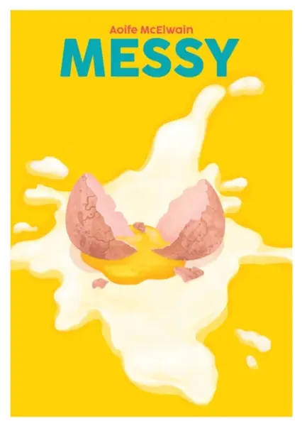 Messy - Aoife McElwain