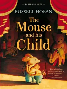 The Mouse and His Child - Russell Hoban