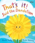 That's It, Said the Dandelion - Nicola Reddy