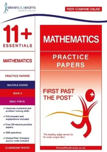 11+ Essentials Mathematics Practice Papers Book 2 - Eleven Plus Exams