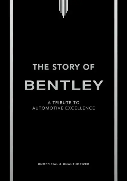 Story of Bentley - Stuart Codling