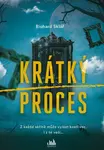 Krátký proces (poškozené) - Richard Sklář