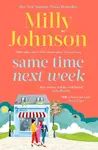 Same Time Next Week - Milly Johnson