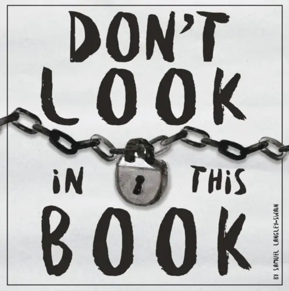 Don't Look in This Book - Samuel Langley-Swain