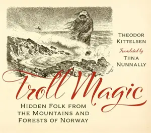 Troll Magic - Theodor Kittelsen