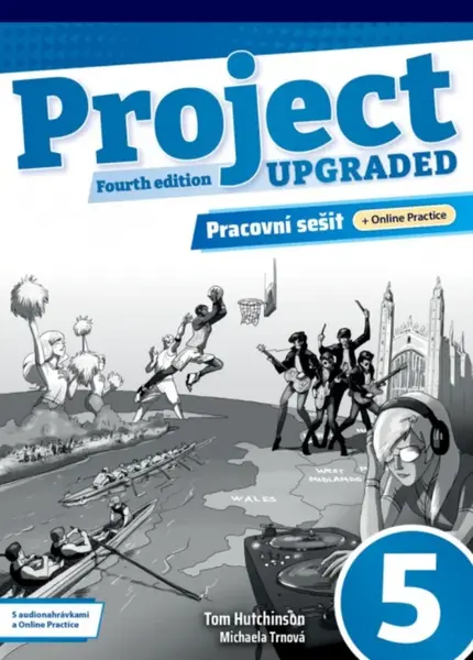 Project 5 Pracovní sešit s Online Practice (4th Upgraded edition) - Tom Hutchinson