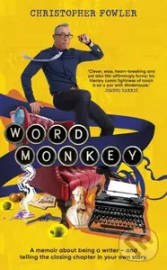 Word Monkey - Christopher Fowler - kniha z kategorie Autobiografie