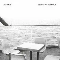 Jiří Bulis – Slunce na peřinách LP