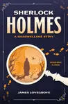 Sherlock Holmes a Shadwellské stíny (poškozené) - James Lovegrove