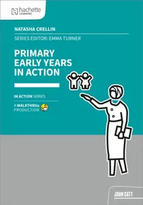 Primary Early Years In Action - Natasha Crellin