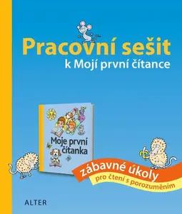Pracovní sešit k Mojí první čítance - Hana Staudková