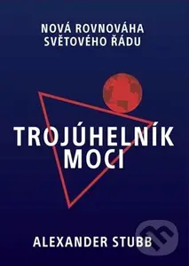 Trojúhelník moci - Alexander Stubb